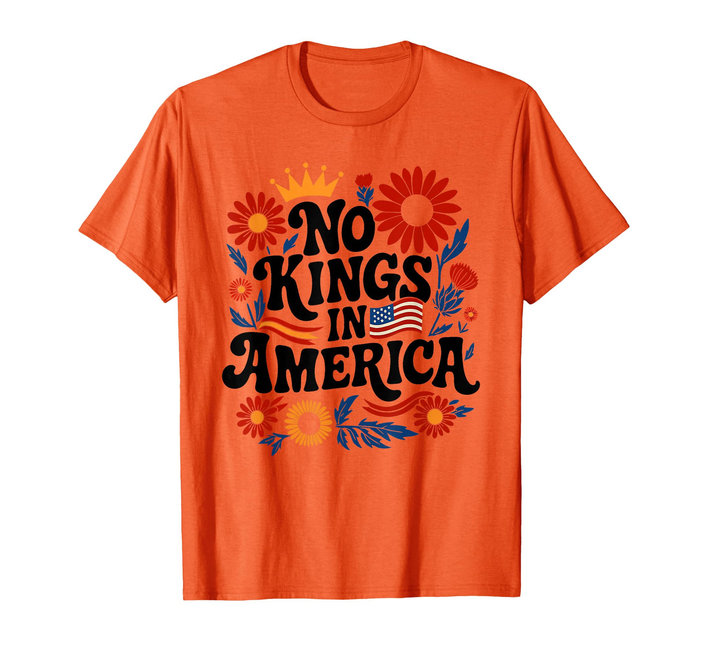 No King in America Shirt Men Women Floral 4th July No Kings T-Shirt