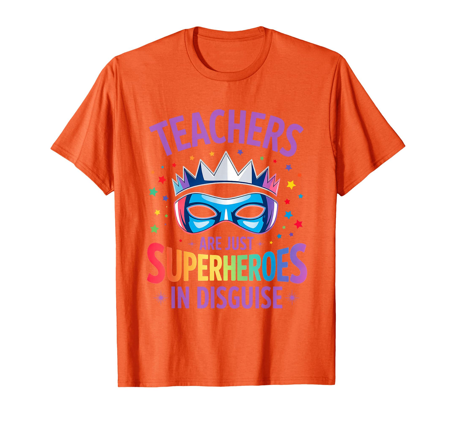 Teachers are Just Superheroes in Disguise Back to School T-Shirt