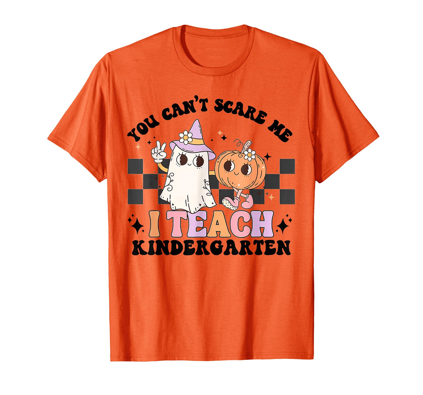 You Cant Scare Me I Teach Kindergarten Retro Halloween Ghost T-Shirt