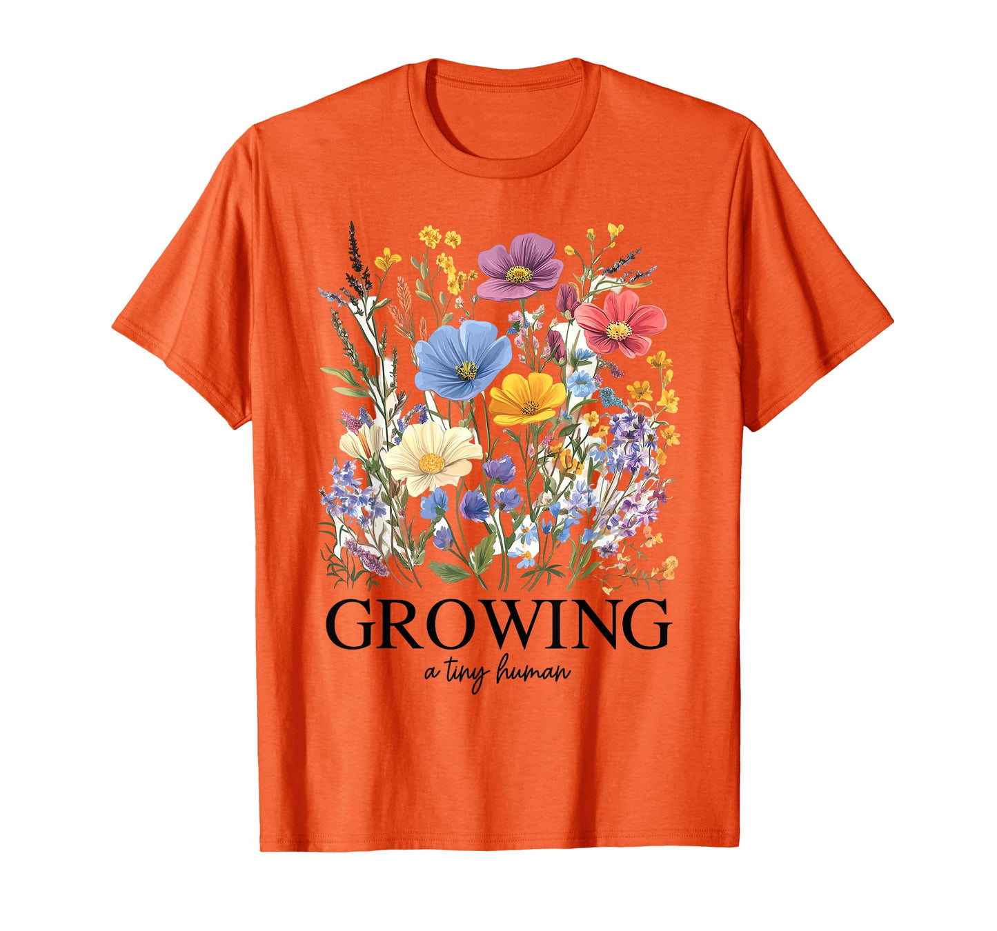 Growing A Tiny Human Wildflower Pregnancy Baby Announcement T-Shirt