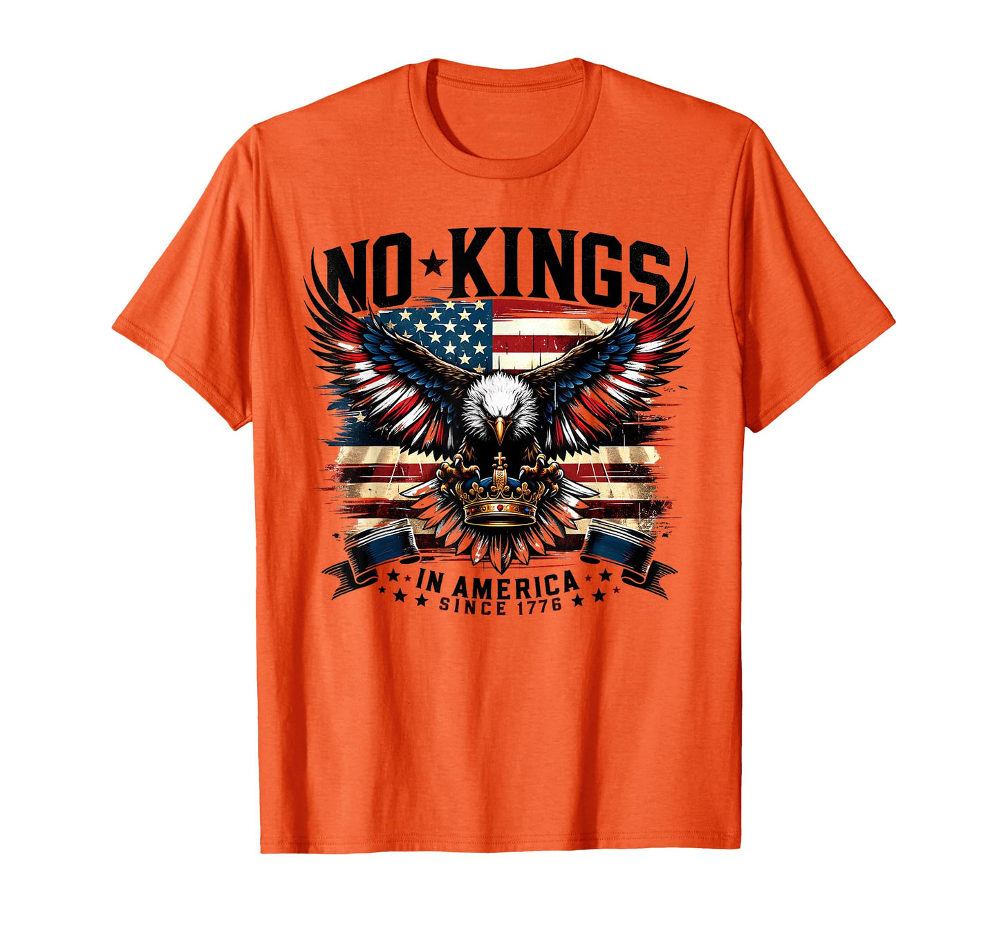 No Kings in America Since 1776 Patriotic Anti Monarchy T-Shirt