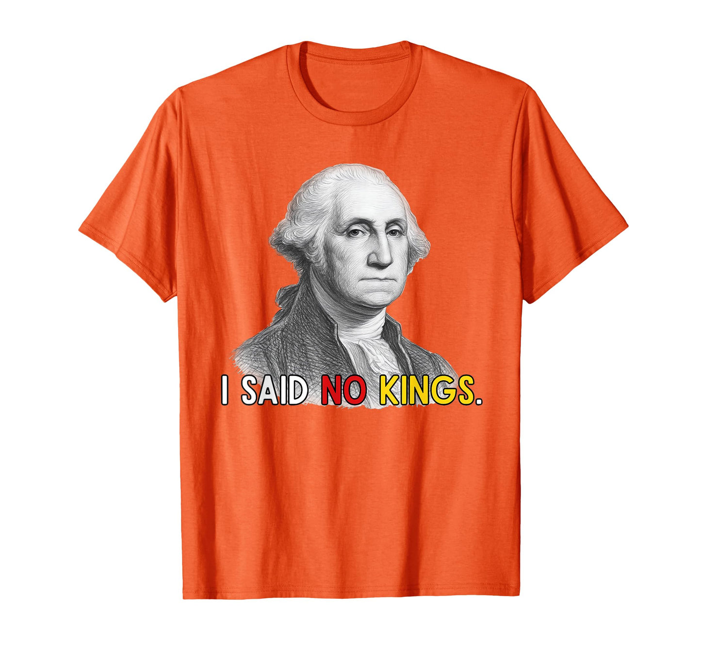 No Kings in America Resist I Said No Kings 1776 October 18 T-Shirt