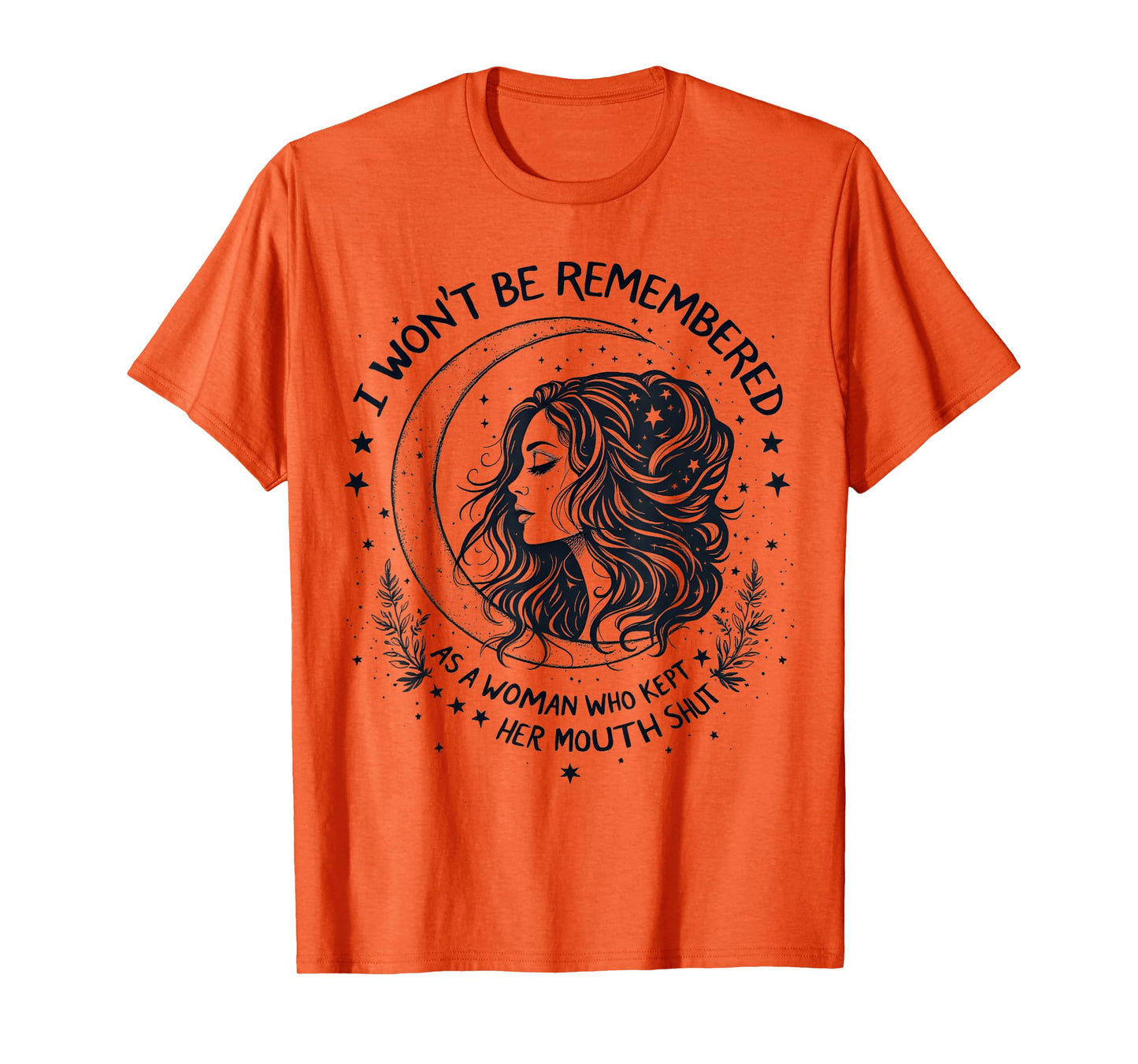 I Won't Be Remembered As A Woman Who Kept Her Feminist T-Shirt
