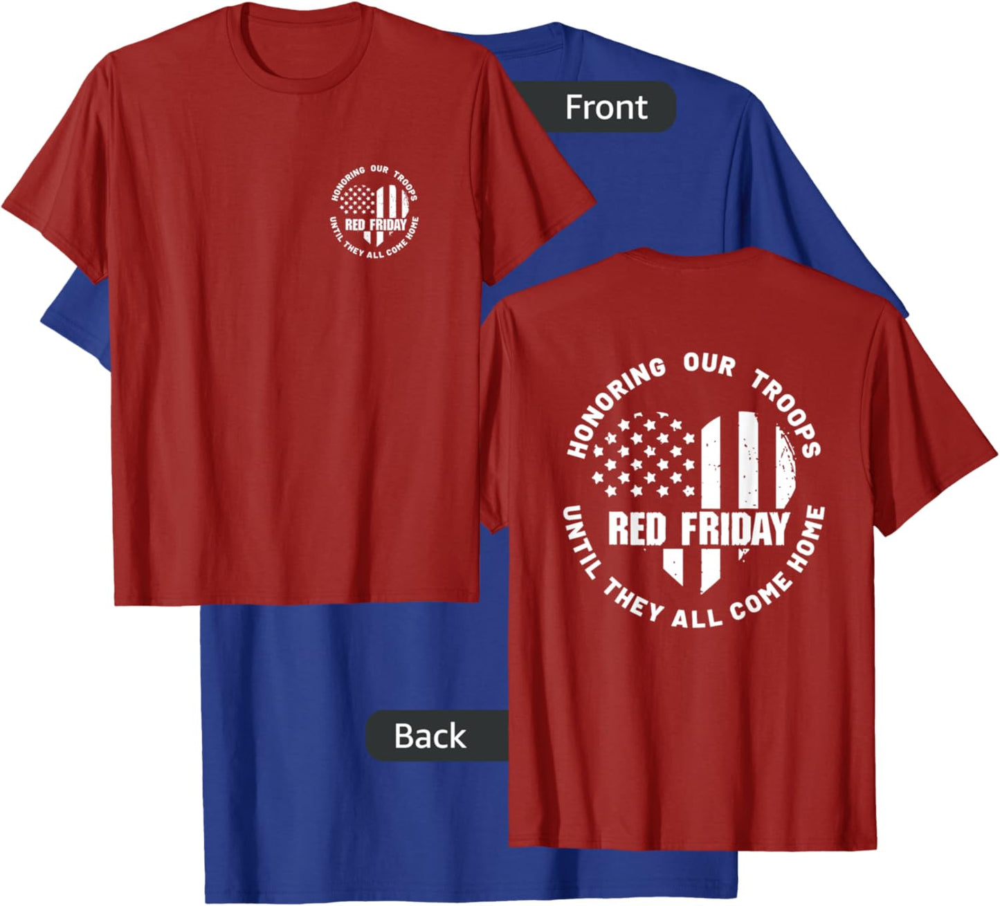 (2 Sided Print) Wear Red on Friday - US Military Deployed T-Shirt - T-Shirt | Royal