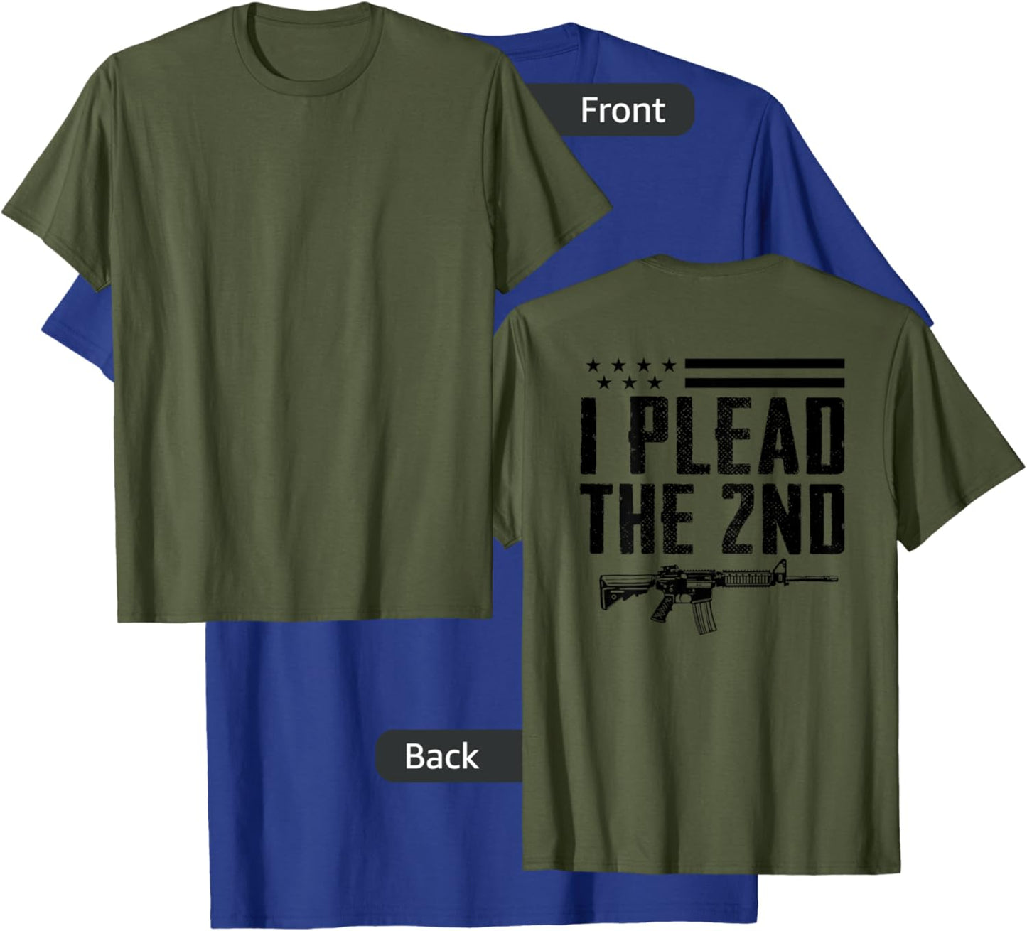 I Plead The 2nd Amendment - Pro Gun AR15 Rifle - ON BACK T-Shirt - T-Shirt | Royal