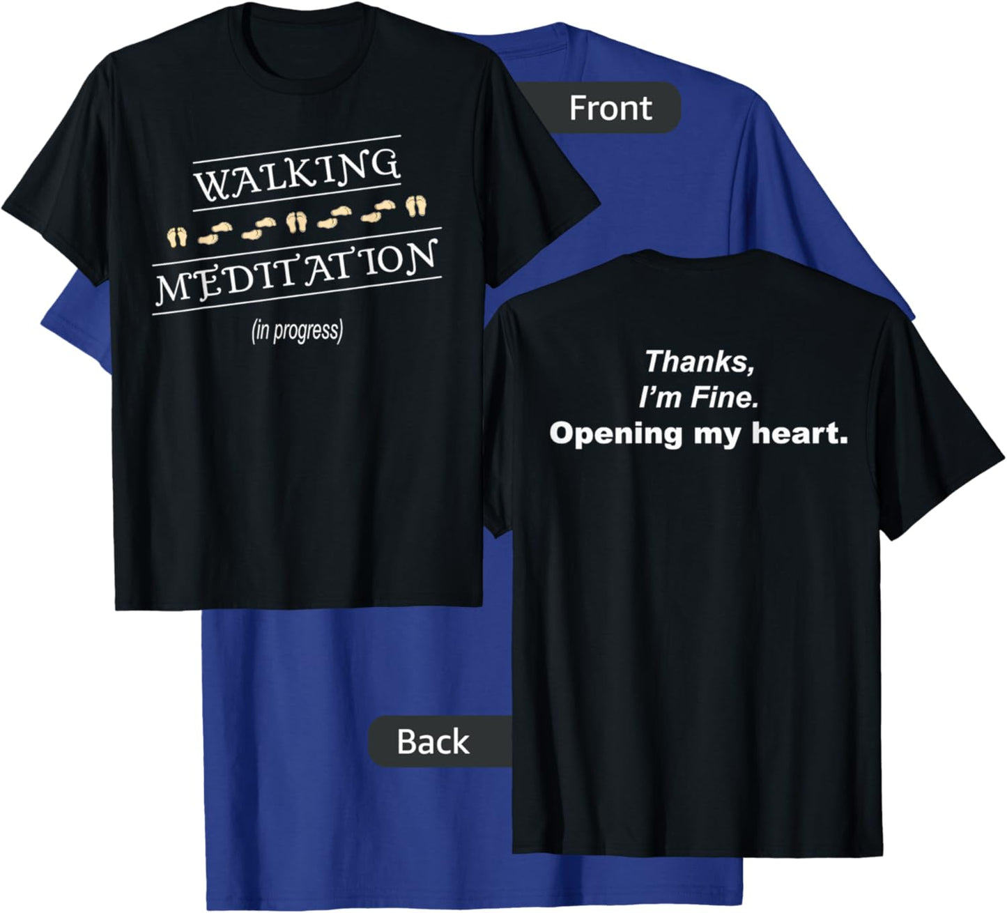 Walking Meditation in Progress T-Shirt - T-Shirt | Royal