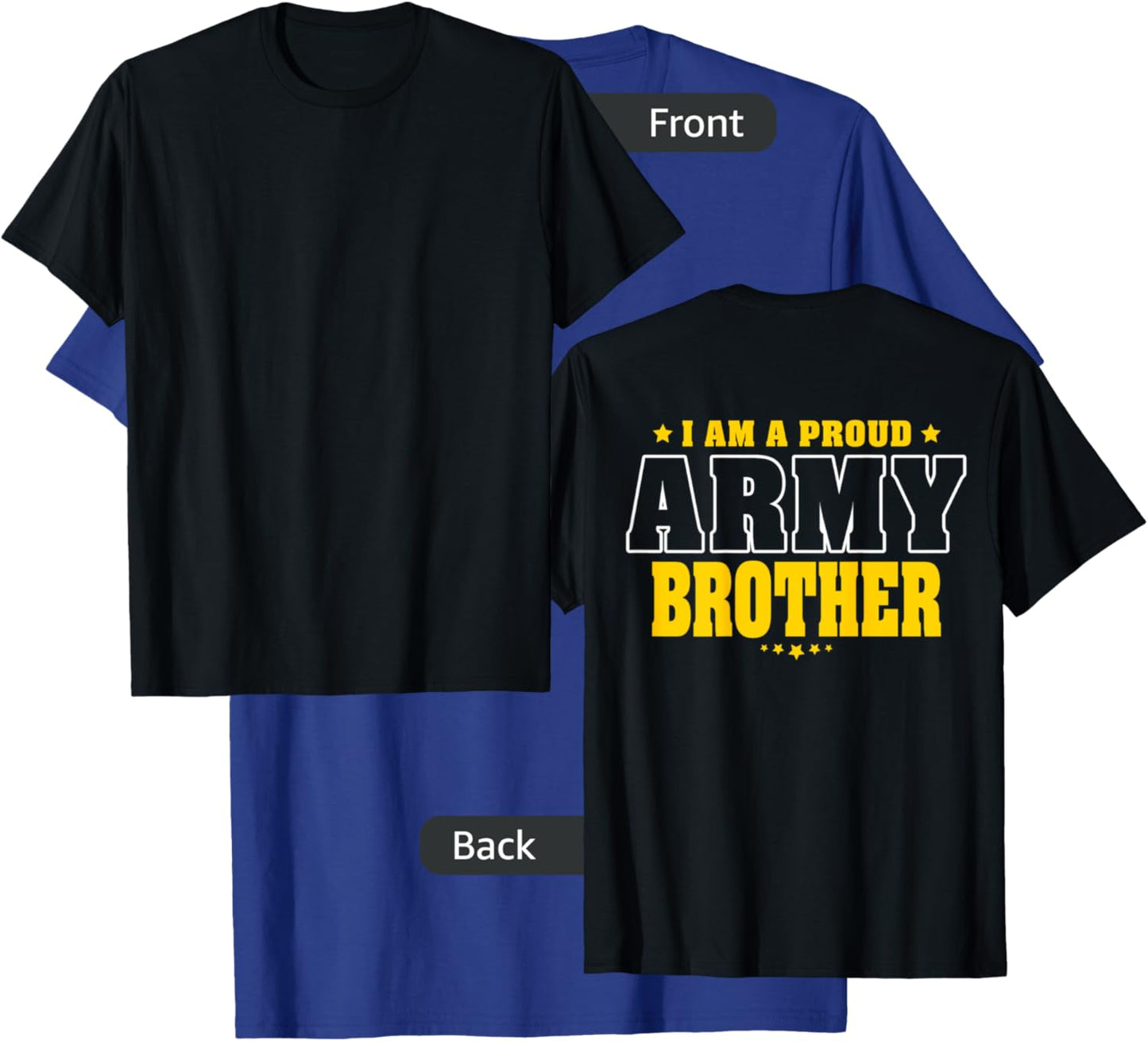 I Am A Proud Army Brother Patriotic Pride Military Sibling T-Shirt - T-Shirt | Royal