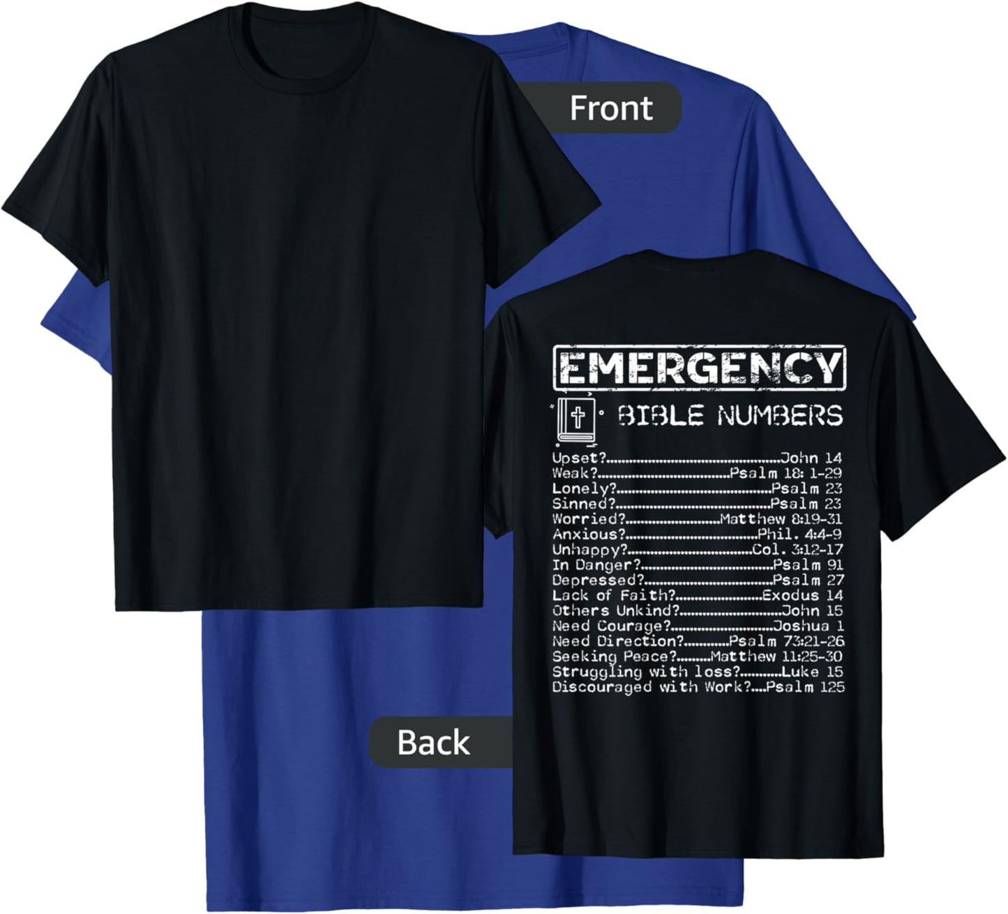 Bible Emergency Hotline Numbers - Print on the Back T-Shirt - T-Shirt | Royal