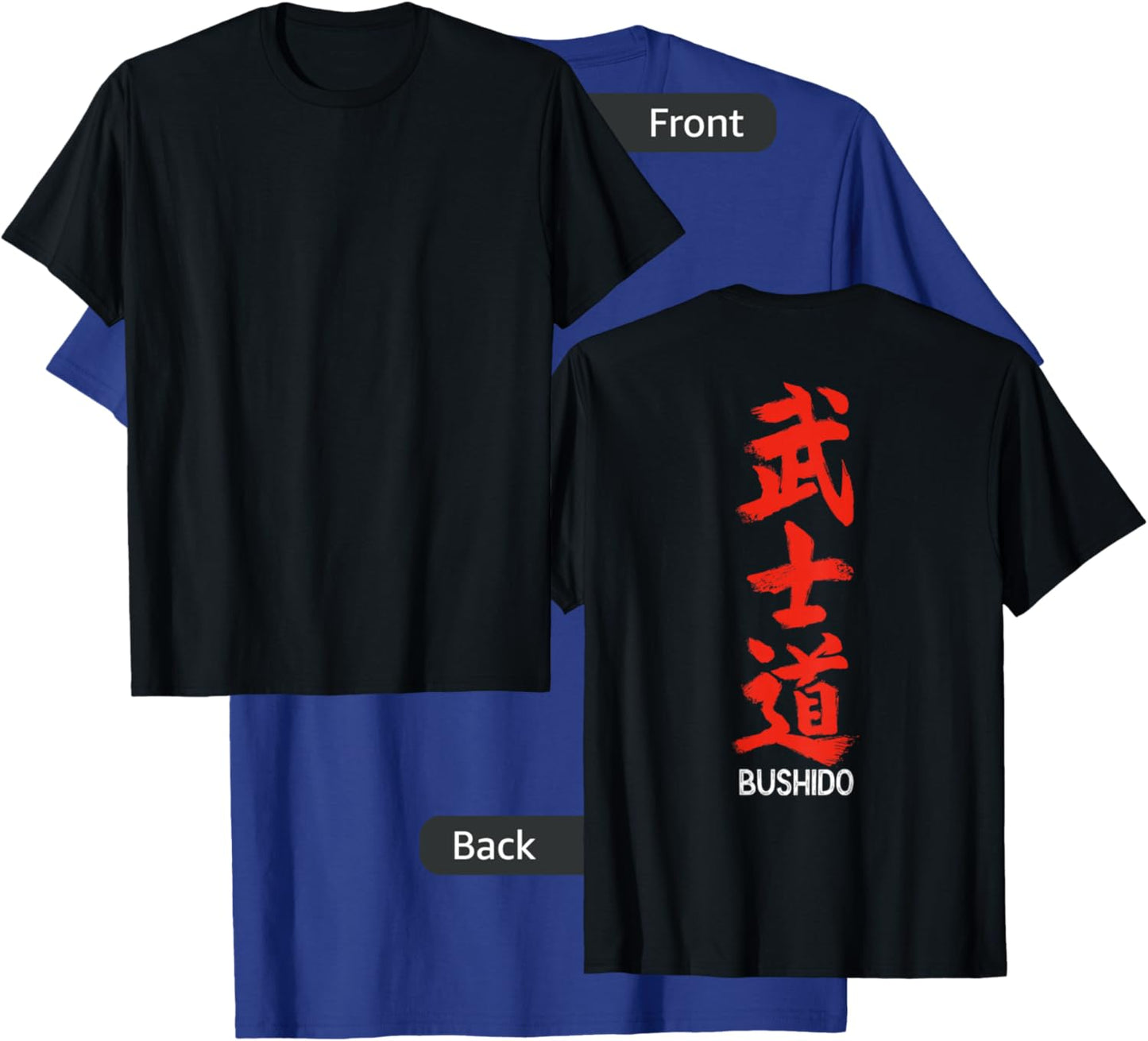 Bushido Japanese Samurai Code - Design on BACK T-Shirt - T-Shirt | Royal