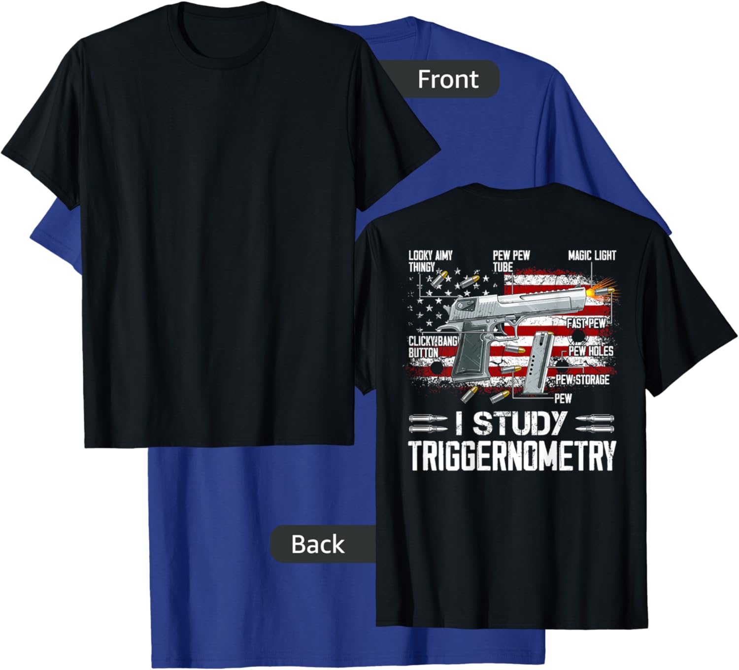 I Study Triggernometry Pro Guns Trigonometry Math on back T-Shirt - T-Shirt | Royal