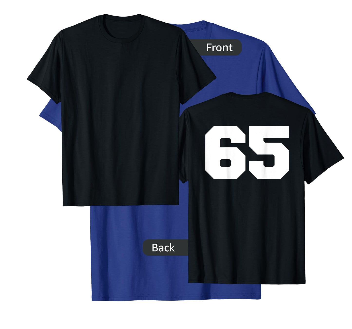 Number 65 Sports Jersey Player #65 Fan BACK PRINT Varsity T-Shirt