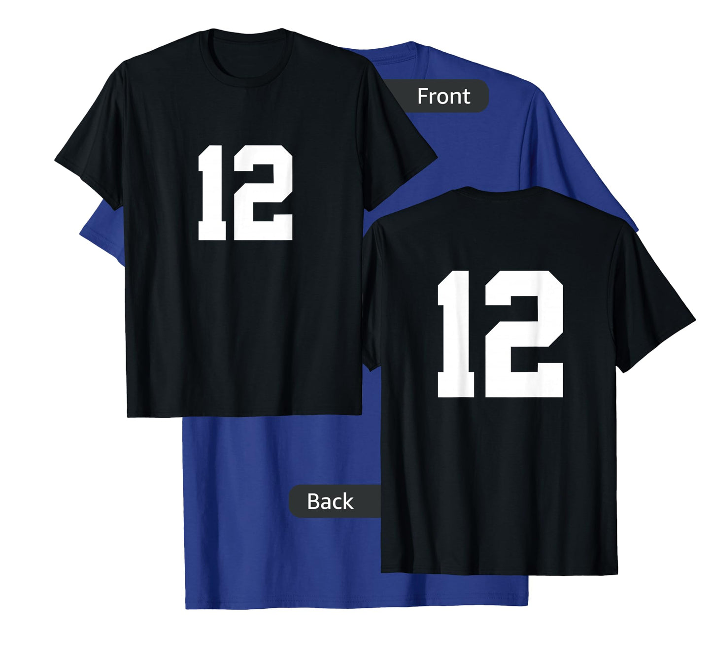 Number 12 (on Front / Back) Sports Team Jersey Number T-Shirt