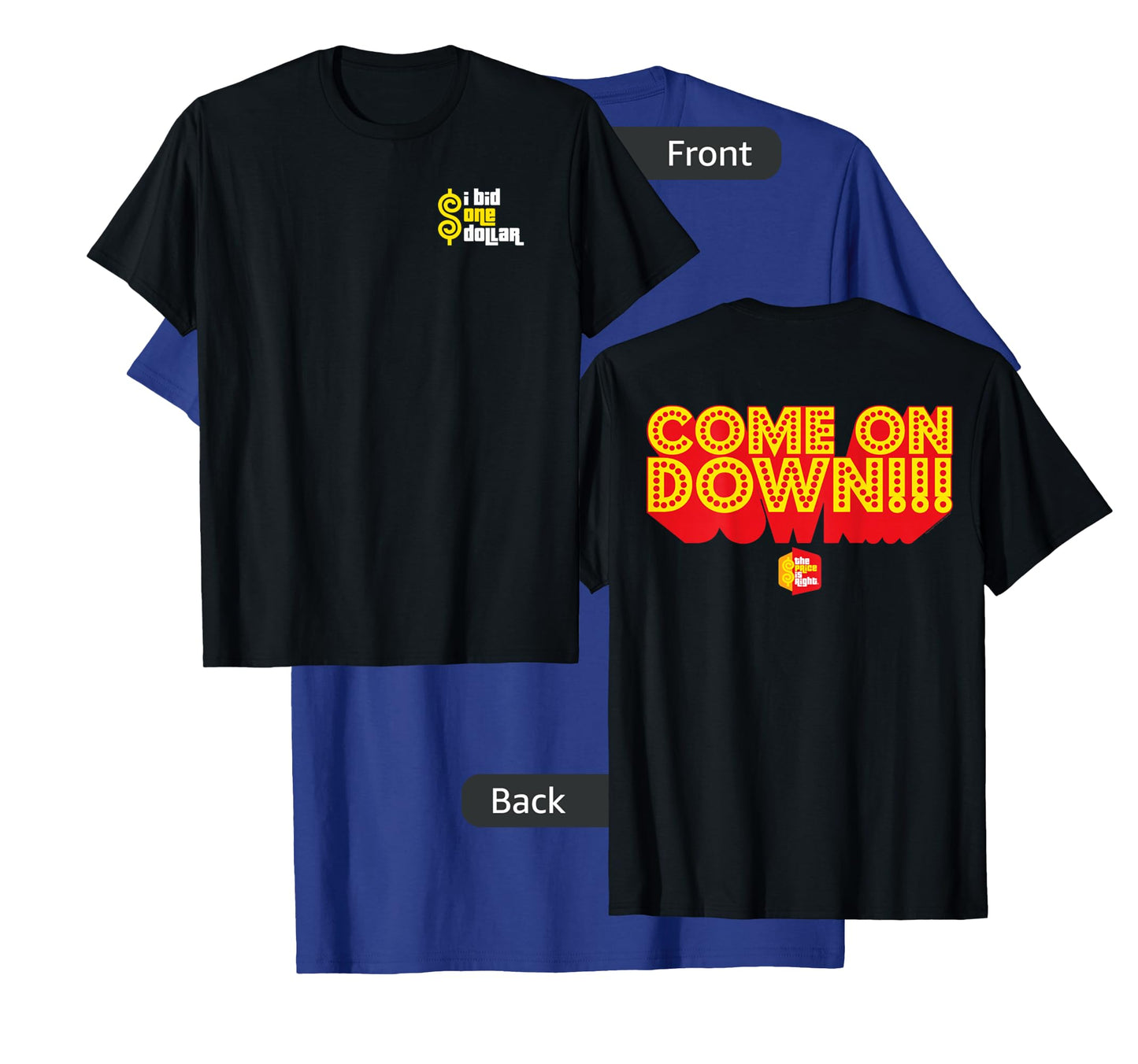 Price is Right: Come On Down T-Shirt