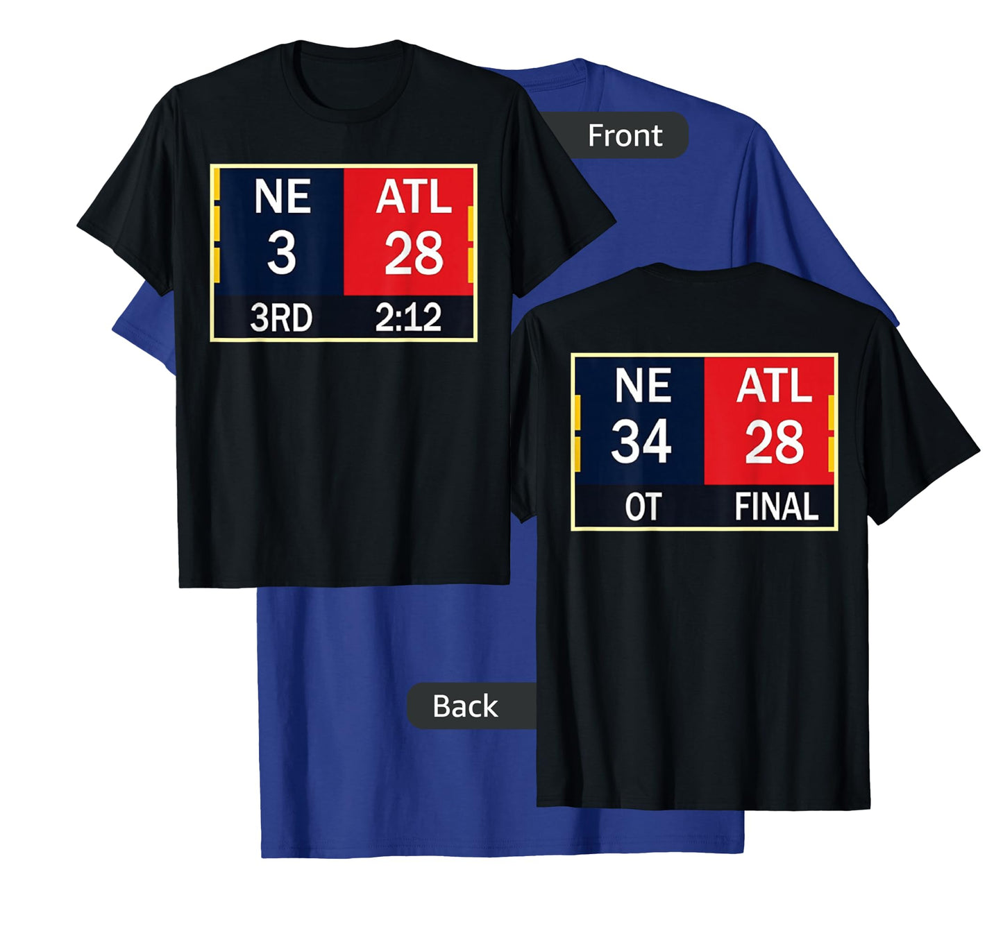 NE 3 ATL 28 Final T-shirt 2 Sides 1 Game T-Shirt