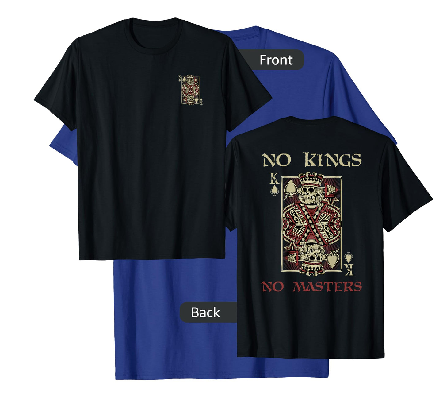 NO KINGS. NO MASTERS Defiant Autonomous Bold Free T-Shirt