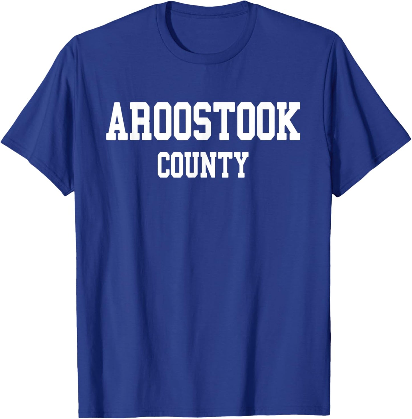 Aroostook County T-Shirt - T-Shirt | Royal