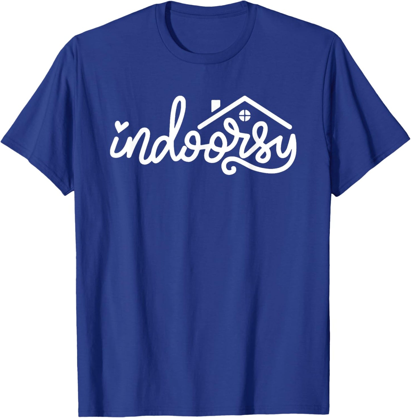 Indoorsy Funny Introvert Life Home Graphic Funny T-Shirt - T-Shirt | Royal