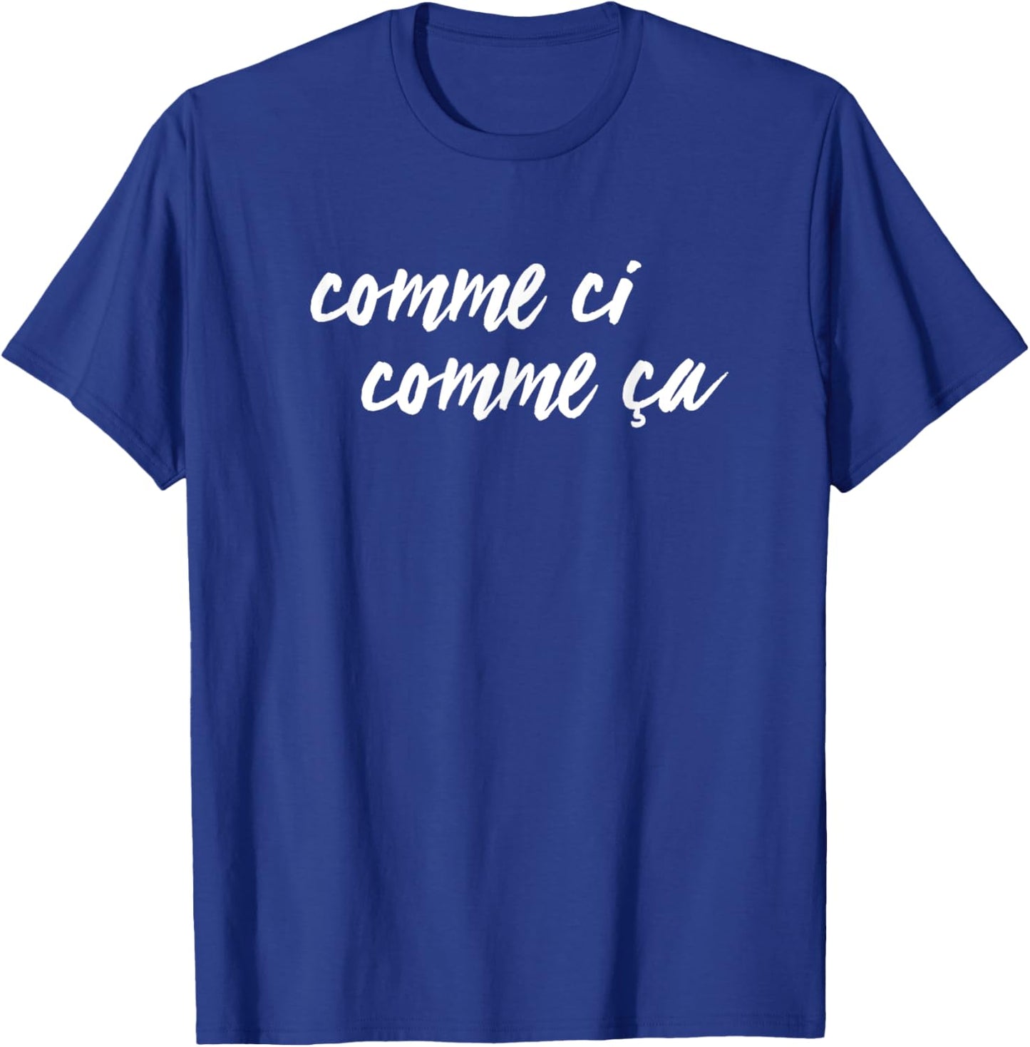 Comme Ci Comme Ca T-Shirt - T-Shirt | Royal