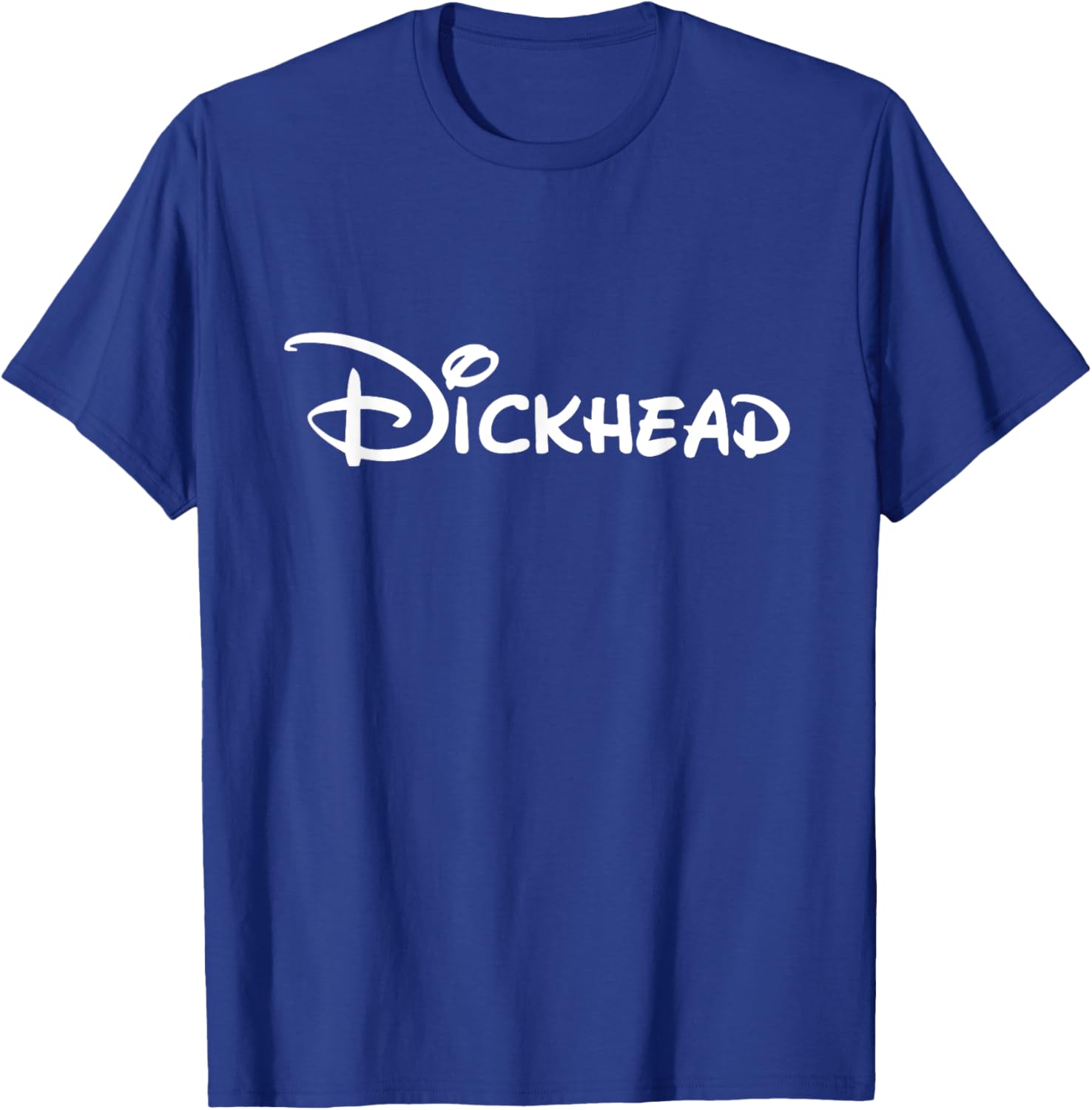Dickhead Funny Husband Birthday Anniversary Idea T-Shirt - T-Shirt | Royal