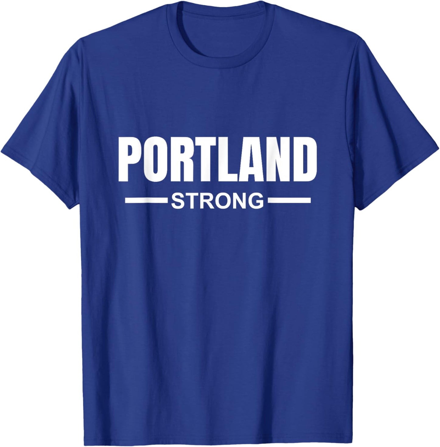 Portland Strong Community Strength Prayer & Support Oregon T-Shirt - T-Shirt | Royal