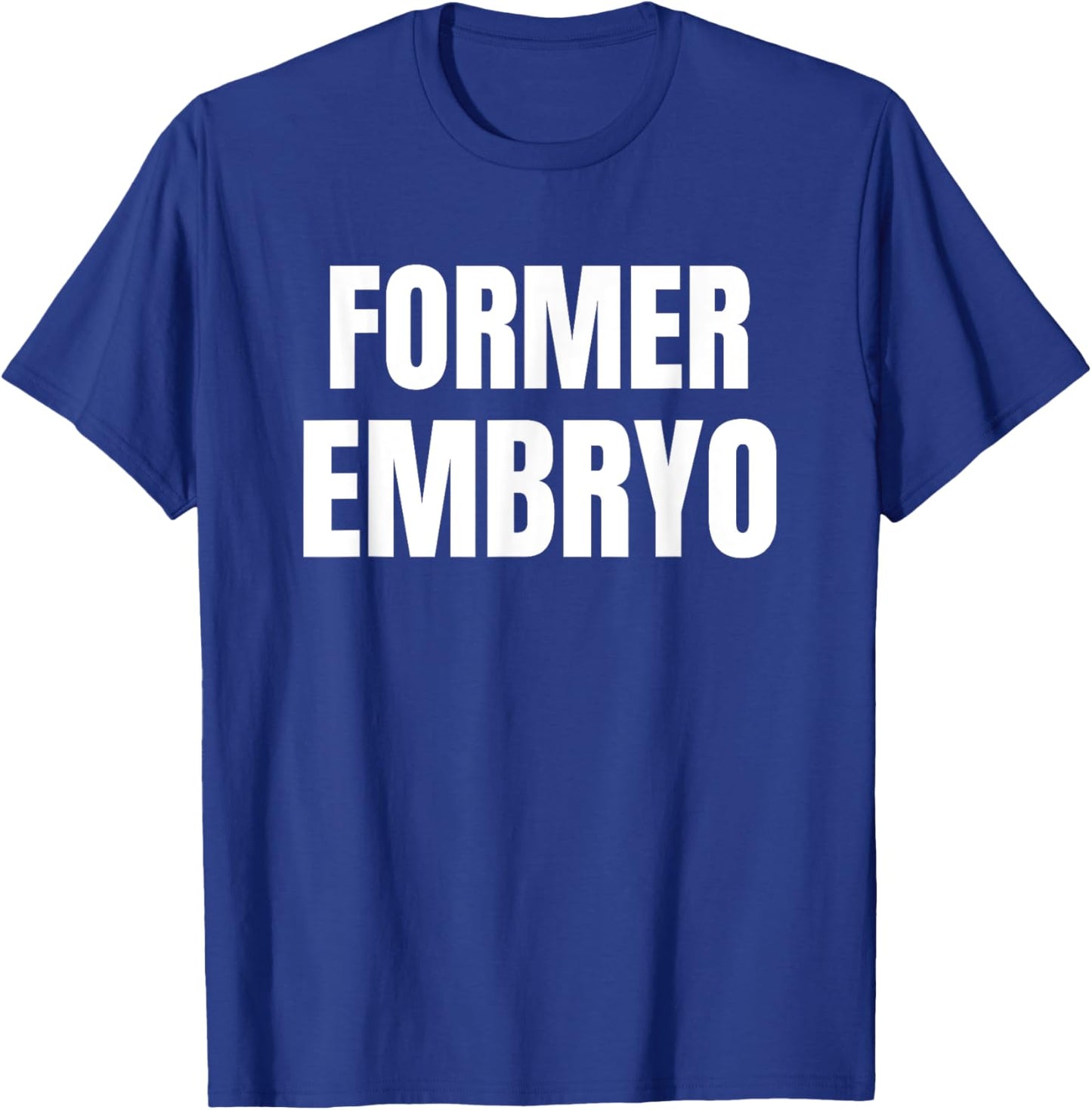 Former Embryo T-Shirt - T-Shirt | Royal