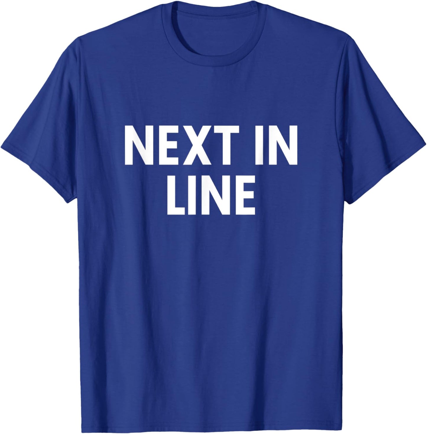 Next In Line T-Shirt - T-Shirt | Royal
