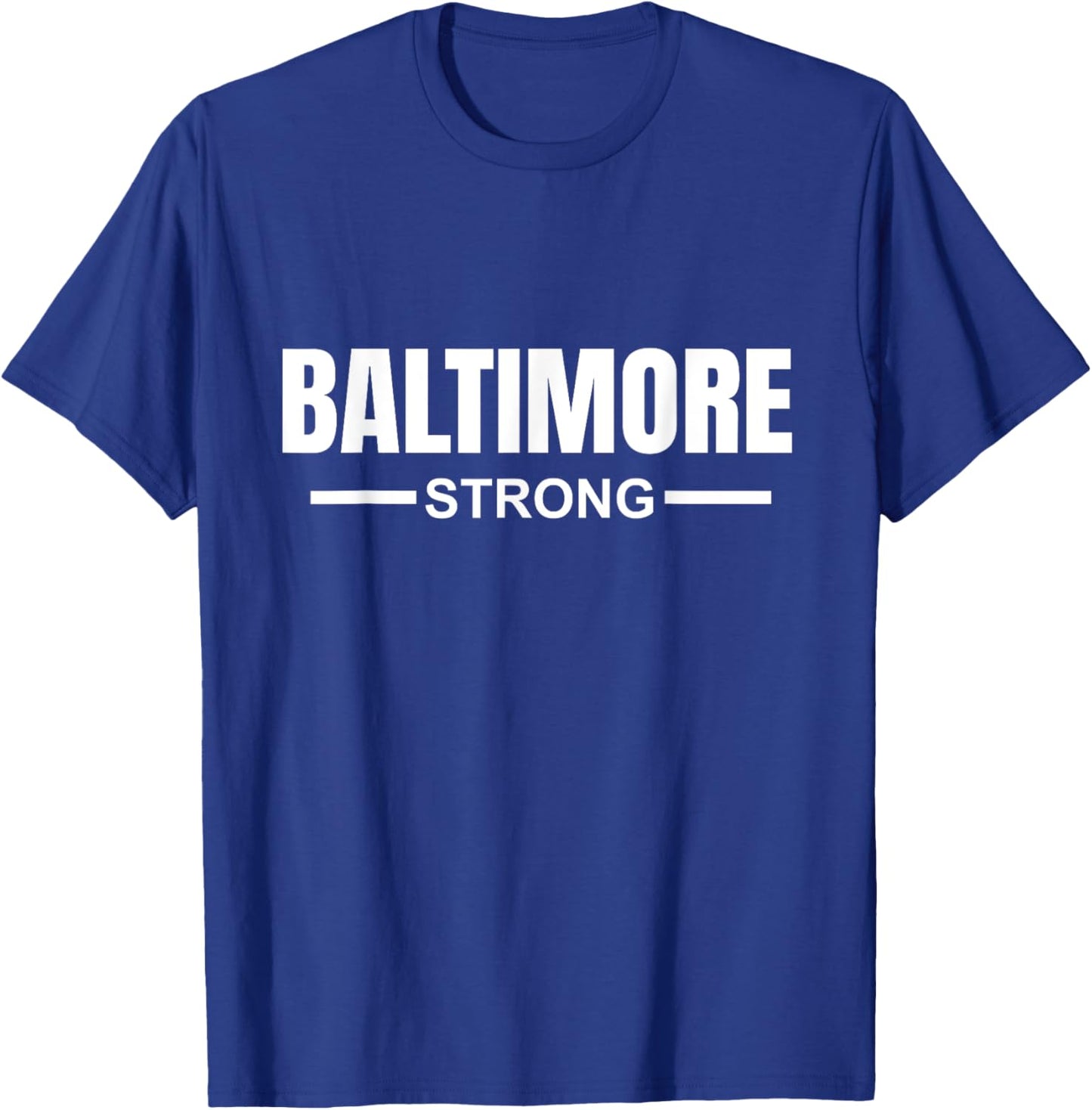 Baltimore Strong Community Strength Prayer Support Maryland T-Shirt - T-Shirt | Royal