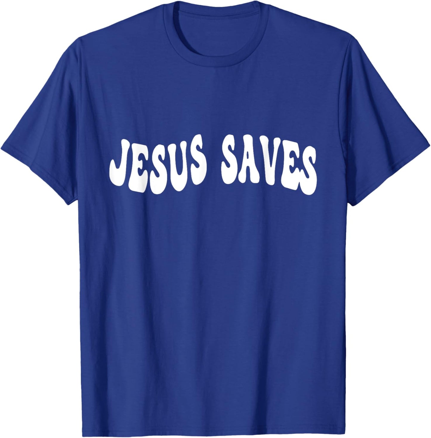 Jesus Saves Message of Salvation Christian Faith Religion T-Shirt - T-Shirt | Royal