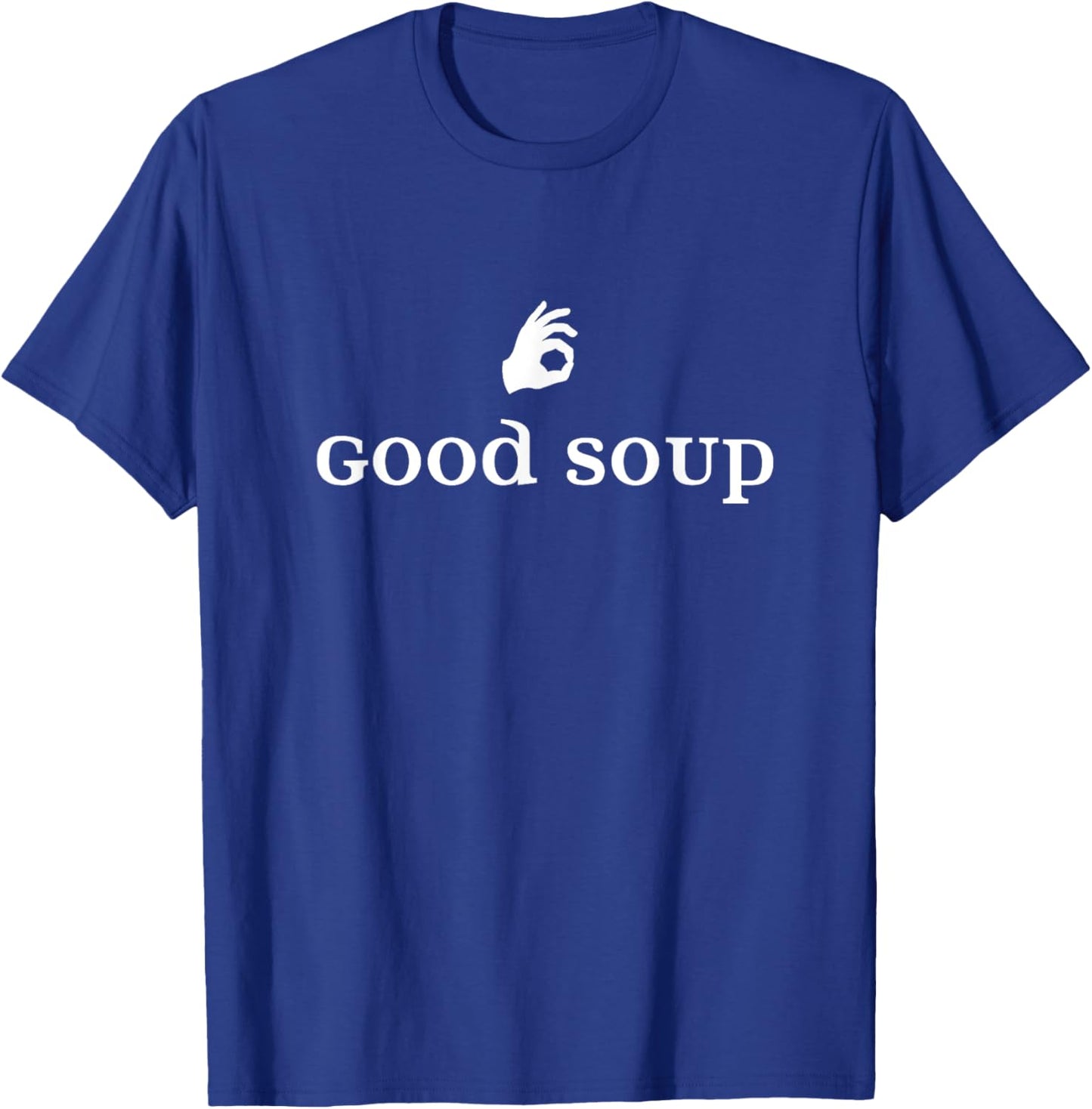 Good Soup T-Shirt - T-Shirt | Royal