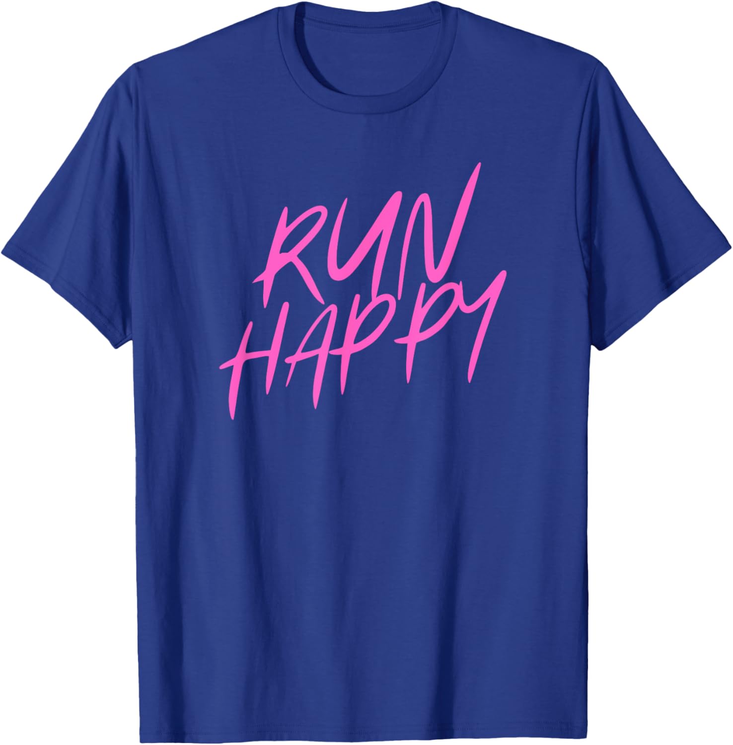 Pink Run Happy for Runners T-Shirt - T-Shirt | Royal