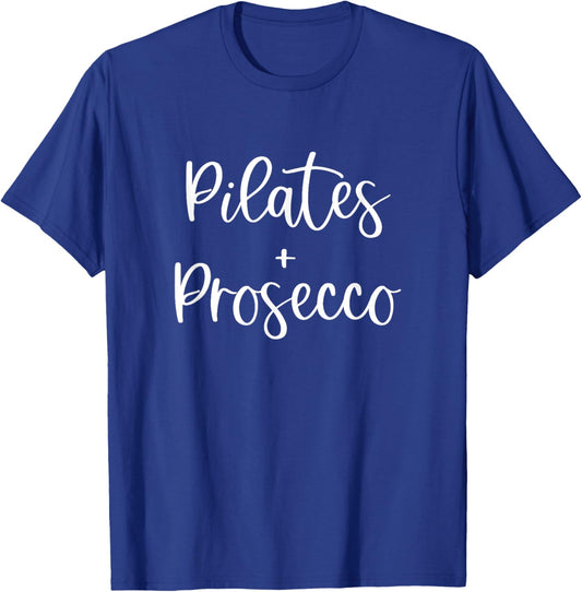 Pilates And Prosecco I Fitness Gym Workout T-Shirt - T-Shirt | Royal