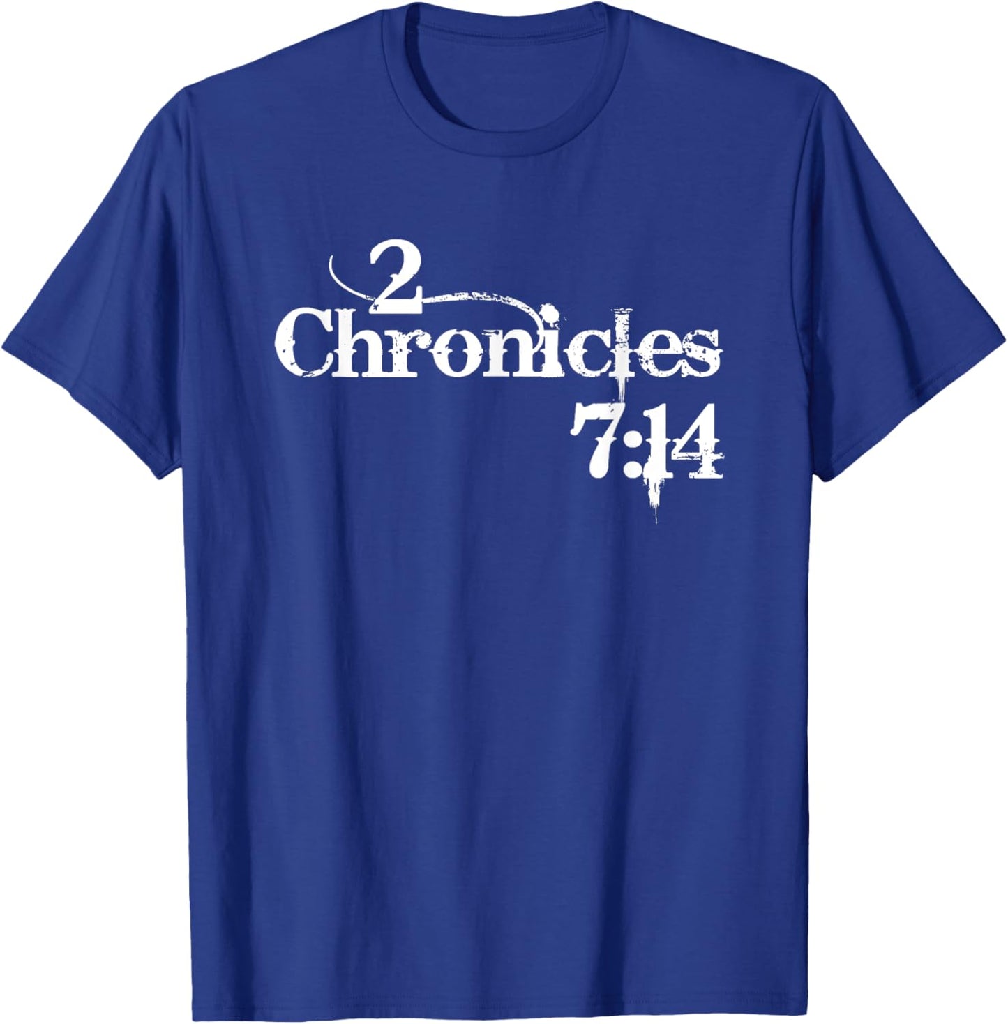 2 Chronicles 7:14 Christian Distressed Design T-Shirt - T-Shirt | Royal