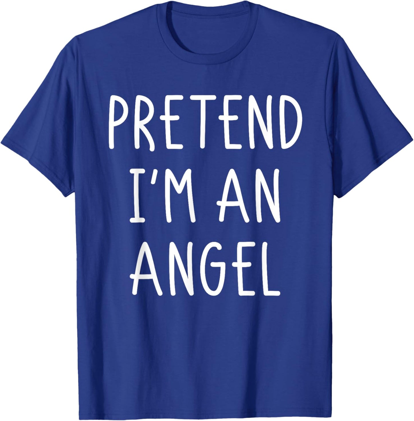 Halloween Costume Pretend Im An Angel Halloween Shirt Men T-Shirt - T-Shirt | Royal