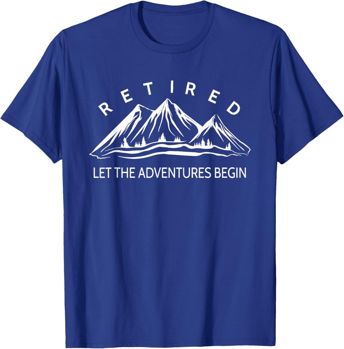 Retired Let The Adventures Begin Mountain T-Shirt - T-Shirt | Royal