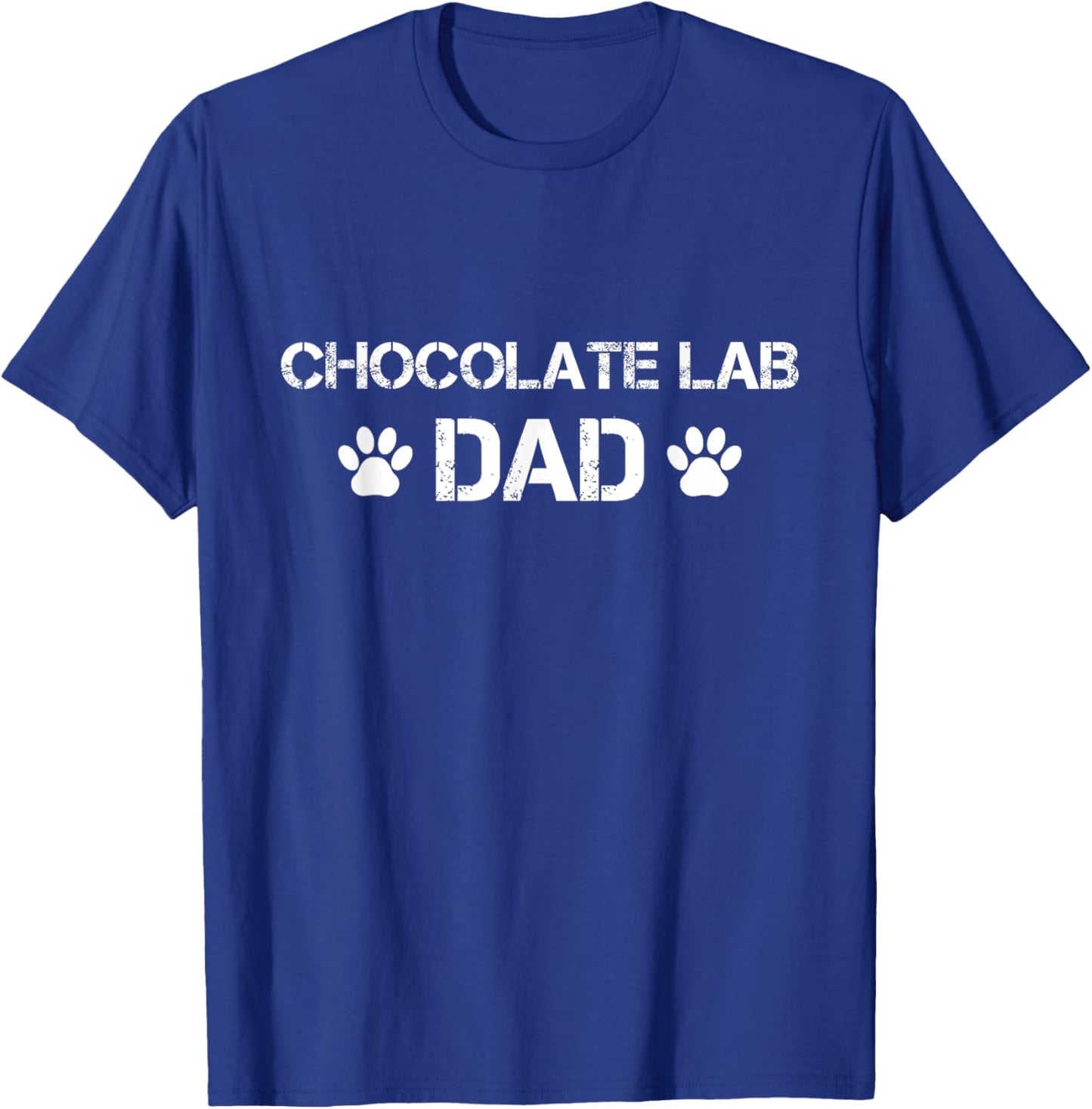 Chocolate Lab Dad Chocolate Lab Dog T-Shirt - T-Shirt | Royal
