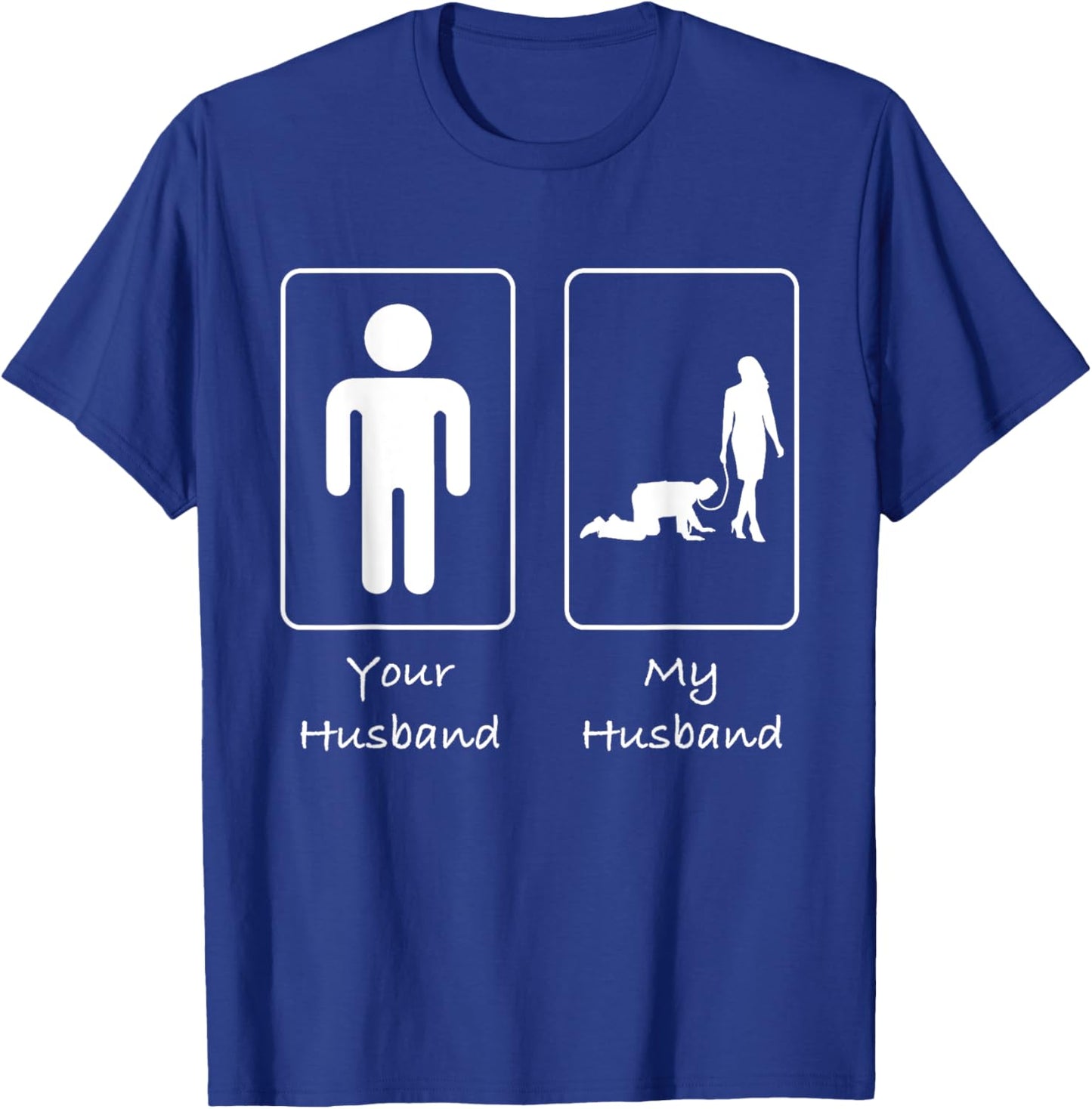Your Husband My Husband Submissive T Shirt Munch Kink T-Shirt - T-Shirt | Royal