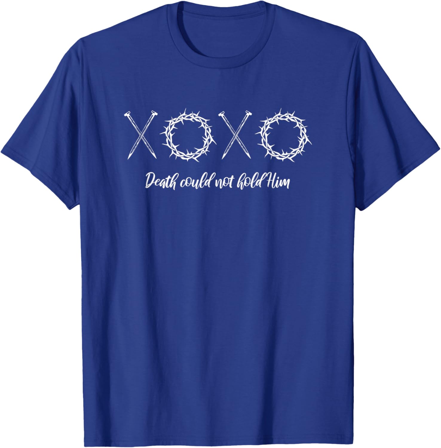 Easter crown of thorns nails Bible Scripture Kiss Hugs T-Shirt - T-Shirt | Royal
