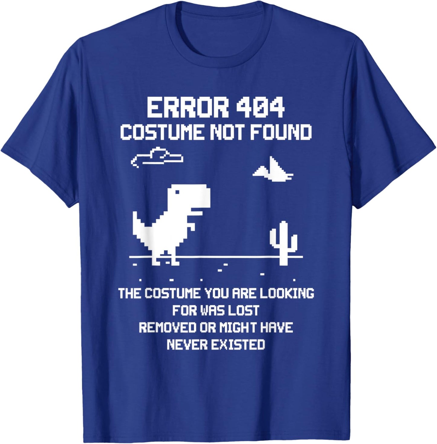 Dinosaur Error 404 Costume Not Found Code Halloween 2021 T-Shirt - T-Shirt | Royal