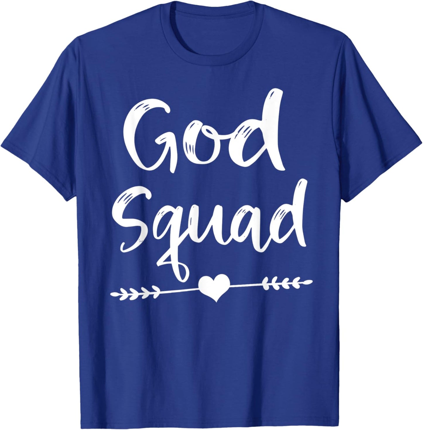 Cute Christian Bible Verse Quote God Squad T-Shirt - T-Shirt | Royal