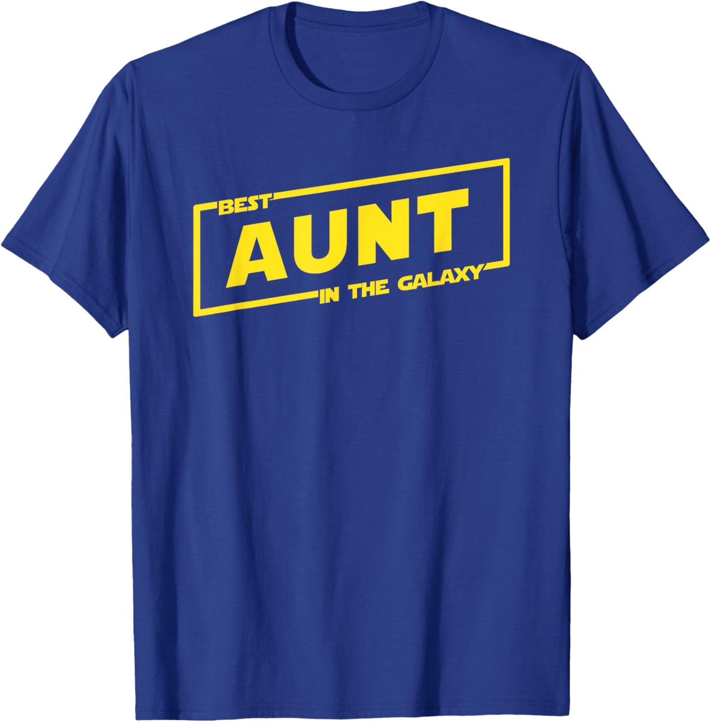 Best aunt in the Galaxy T-Shirt - T-Shirt | Royal