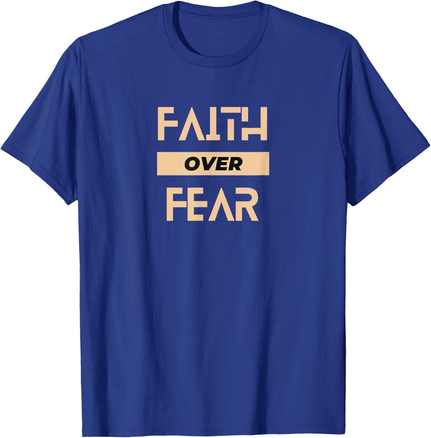 Inspiring "Faith Over Fear" Gym Workout Pump Cover T-Shirt - T-Shirt | Royal