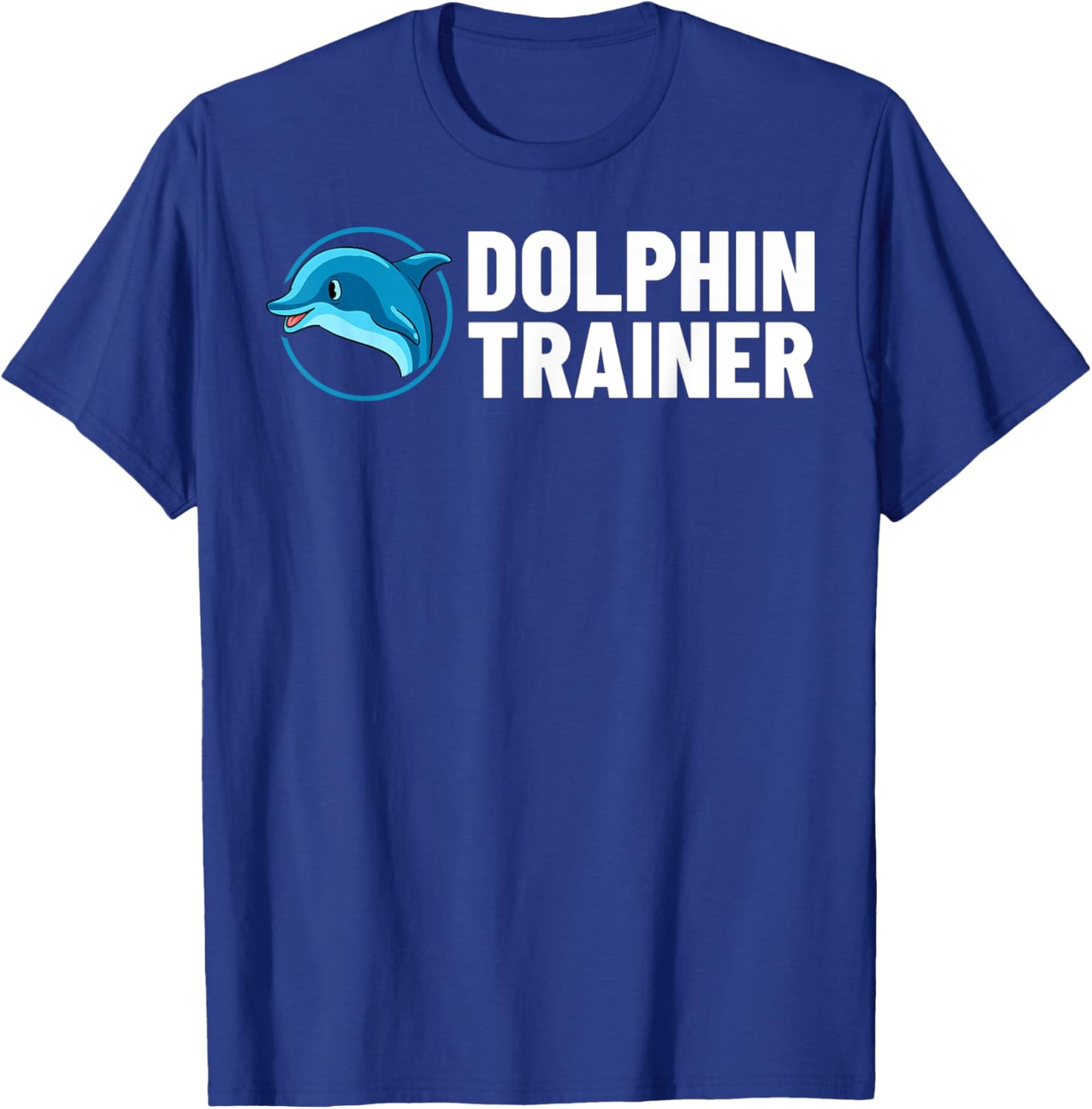 Dolphin Trainer Animal Lover T-Shirt - T-Shirt | Royal
