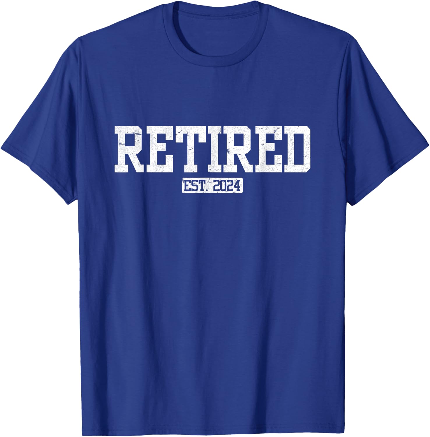Retired Est. 2024 Retirement T-Shirt - T-Shirt | Royal