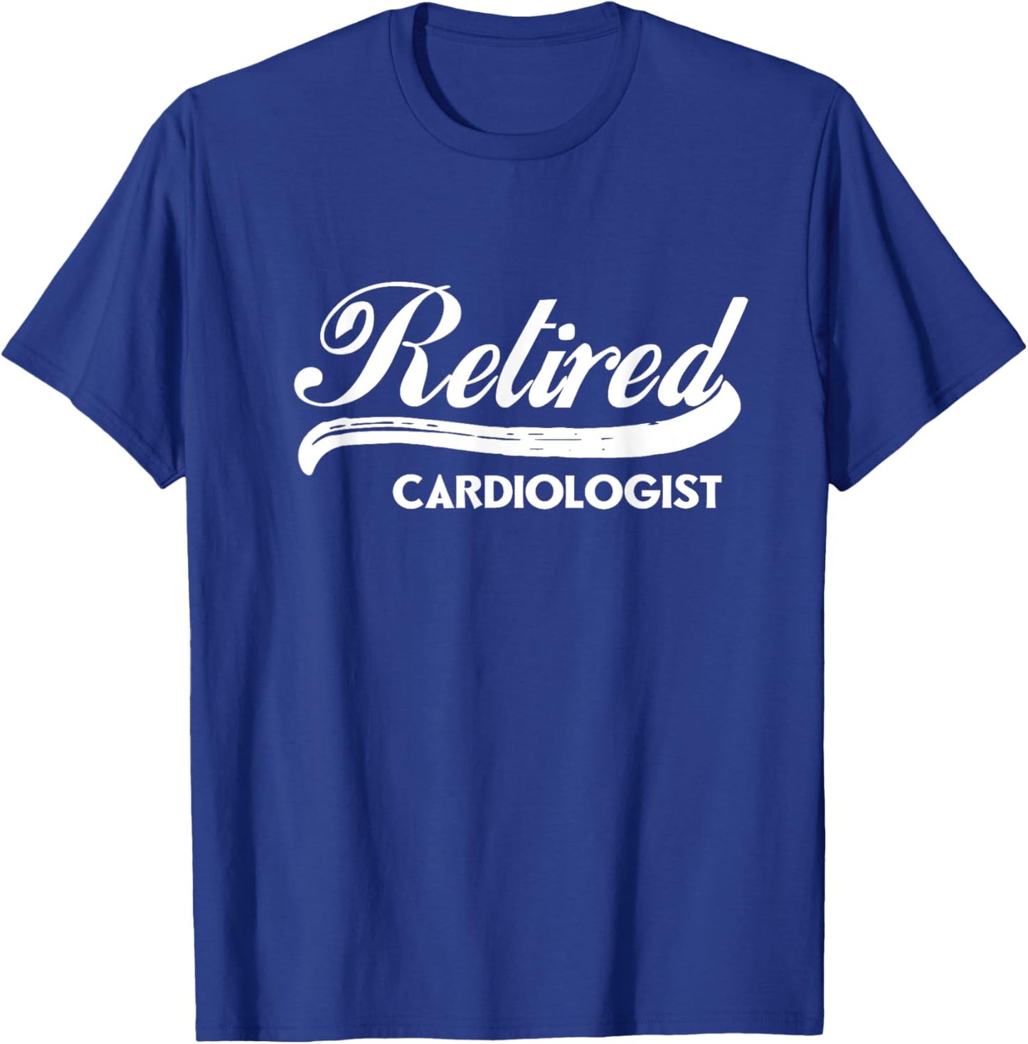 Retired Cardiologist Funny Retirement Party Gift Heart Care T-Shirt - T-Shirt | Royal