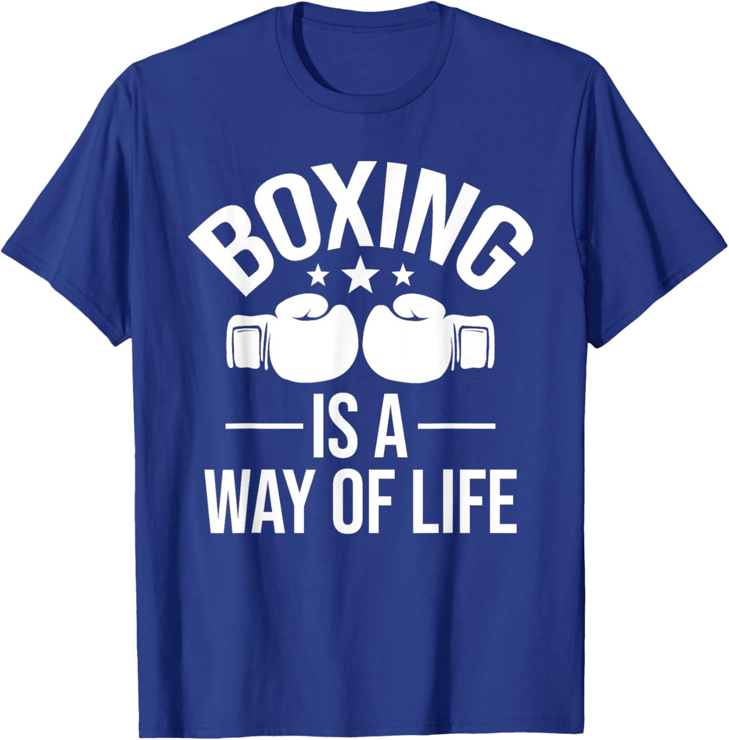 Boxing Is A Way Of Life - Kickboxing Kickboxer Gym Boxer T-Shirt - T-Shirt | Royal