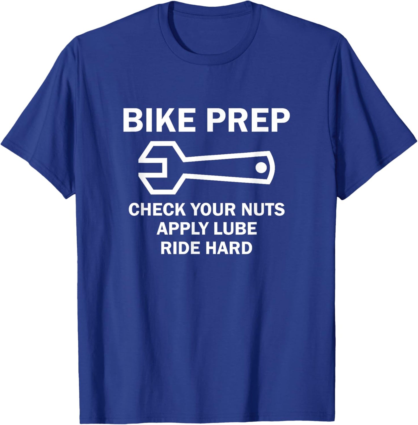 Bike Prep Bike For Cyclists T-Shirt - T-Shirt | Royal