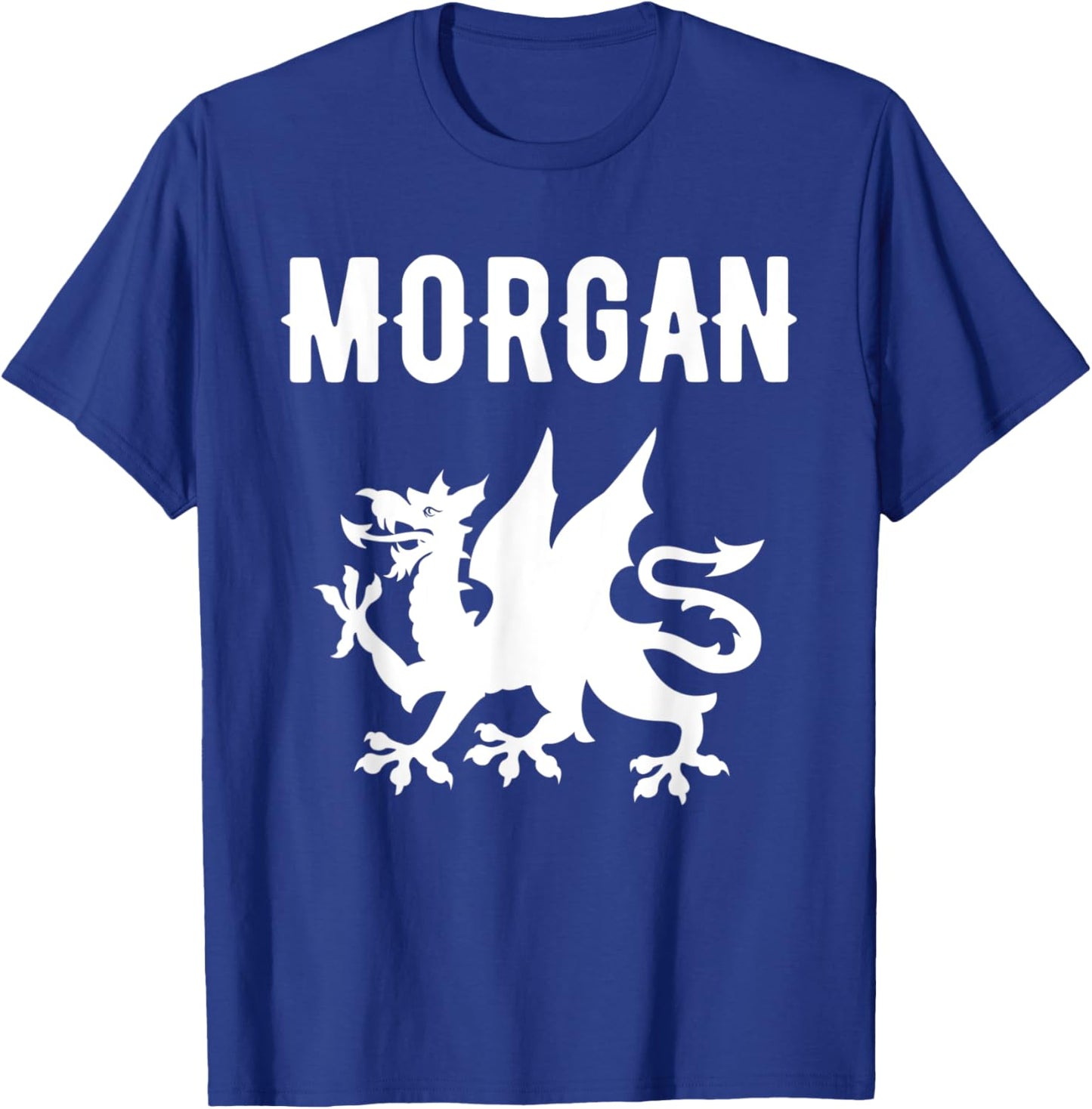 Morgan Surname Welsh Family Name Wales Heraldic Dragon T-Shirt - T-Shirt | Royal