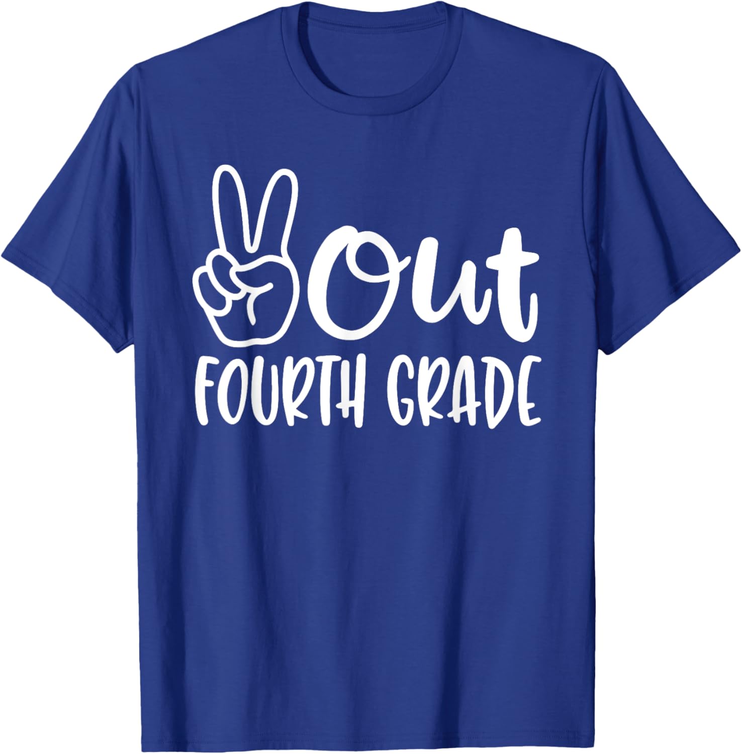 Peace Out Fourth Grade Last Day of School 4th Grade T-Shirt - T-Shirt | Royal