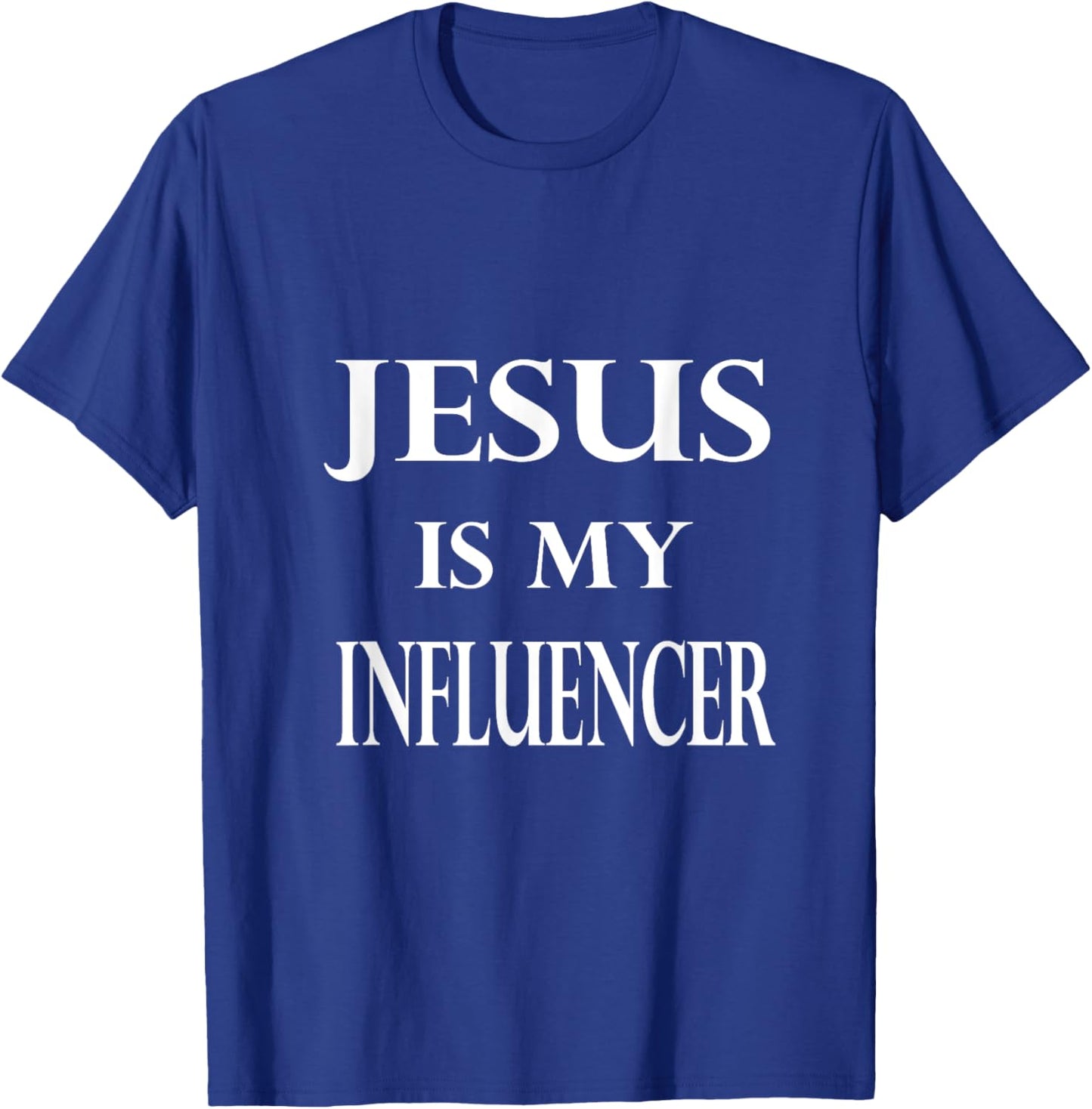 Jesus Influencer God Faith Bible Confirmation Religion T-Shirt - T-Shirt | Royal