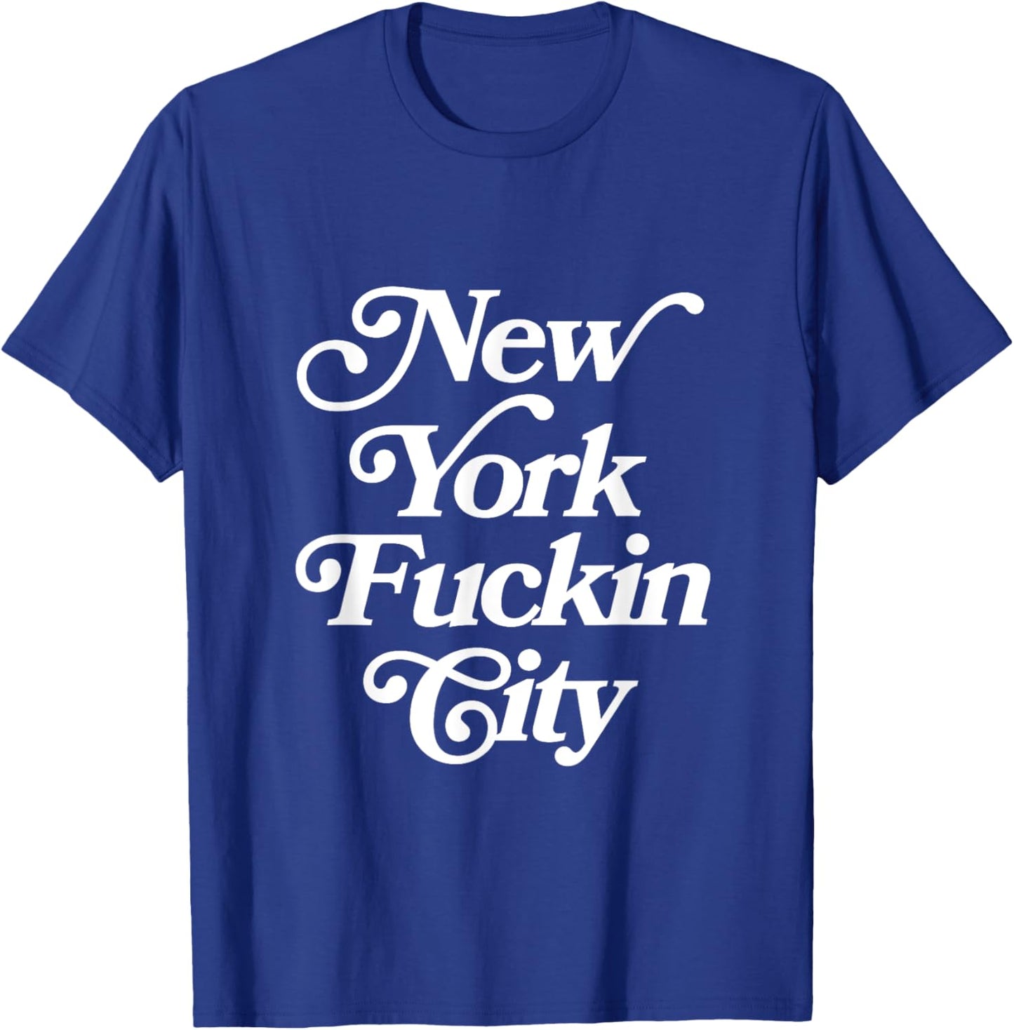 New York Fucking City, NY shirt, Bronx, New York Vibes, NYC T-Shirt - T-Shirt | Royal